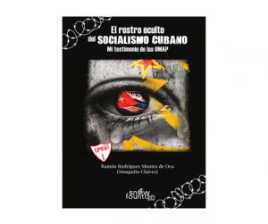 El Rostro Oculto del Socialismo Cubano