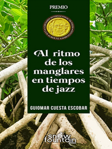 Al Ritmo de los Manglares en Tiempo de Jazz